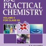 خرید و دانلود نسخه کامل کتاب ISC Practical Chemistry Vol II Volume 2 for Class 12 XII S P Sharma Ajaya Baboo S Chand