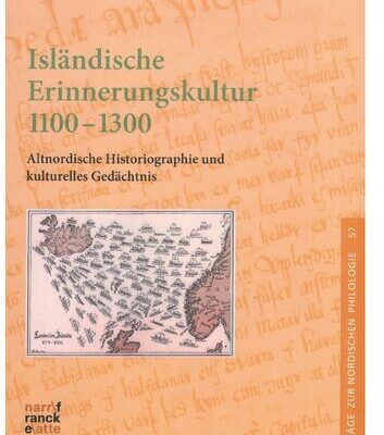 خرید و دانلود نسخه کامل کتاب Isländische Erinnerungskultur 1100-1300: Altnordische Historiographie und kulturelles Gedächtnis