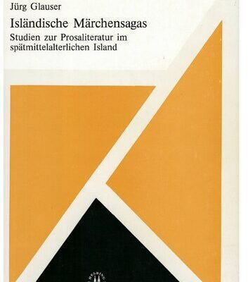 خرید و دانلود نسخه کامل کتاب Isländische Märchensagas: Studien zur Prosaliteratur im spätmittelalterlichen Island