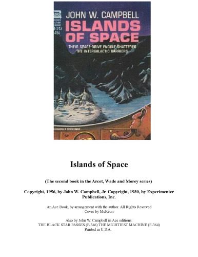 خرید و دانلود نسخه کامل کتاب Islands Of Space (The second book in the Arcot, Wade and Morey series)_68eec739cf0fe.jpeg خرید و دانلود نسخه کامل کتاب Islands Of Space (The second book in the Arcot, Wade and Morey series)