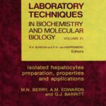 خرید و دانلود نسخه کامل کتاب Isolated Hepatocytes Preparation, Properties and Applications