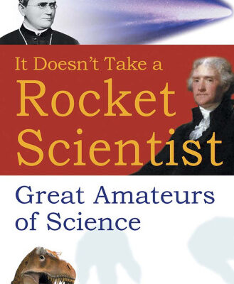 خرید و دانلود نسخه کامل کتاب It Doesn’t Take a Rocket Scientist: Great Amateurs of Science