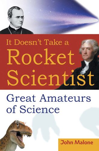 خرید و دانلود نسخه کامل کتاب It Doesn’t Take a Rocket Scientist: Great Amateurs of Science_68f691a106386.jpeg خرید و دانلود نسخه کامل کتاب It Doesn’t Take a Rocket Scientist: Great Amateurs of Science