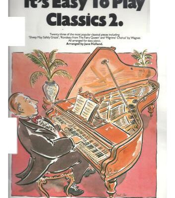 خرید و دانلود نسخه کامل کتاب It’s easy to play Classics 2
