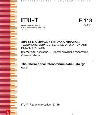 خرید و دانلود نسخه کامل کتاب ITU-T Rec. E.118 (05/2006) International operation – General provisions concerning Administrations. The international telecommunication charge card