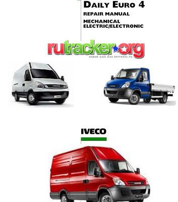 خرید و دانلود نسخه کامل کتاب Iveco Daily Euro 4. Repair Manual Mechanical Electric/Electronic
