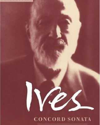 خرید و دانلود نسخه کامل کتاب Ives: Concord Sonata: Piano Sonata No. 2