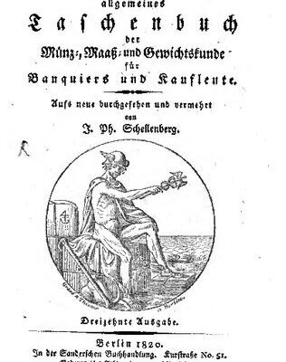 خرید و دانلود نسخه کامل کتاب J. C. Nelkenbrechers allgemeines Taschenbuch der Münz-, Maaß- [Maß] und Gewichtskunde für Banquiers und Kaufleute