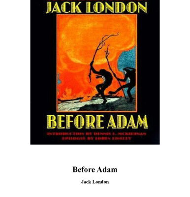 خرید و دانلود نسخه کامل کتاب Jack London 1 – Before Adam & other stories