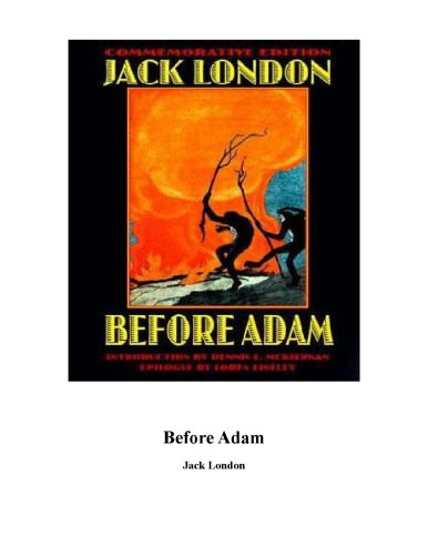 خرید و دانلود نسخه کامل کتاب Jack London 1 – Before Adam & other stories_68ed58c131b55.jpeg خرید و دانلود نسخه کامل کتاب Jack London 1 – Before Adam & other stories