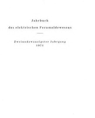 خرید و دانلود نسخه کامل کتاب Jahrbich des Elektrischen Fernmeldewesens 1971