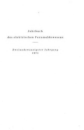 خرید و دانلود نسخه کامل کتاب Jahrbich des Elektrischen Fernmeldewesens 1971_68f704a529f68.jpeg خرید و دانلود نسخه کامل کتاب Jahrbich des Elektrischen Fernmeldewesens 1971