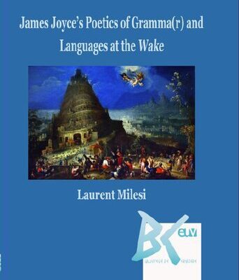 خرید و دانلود نسخه کامل کتاب James Joyce’s Poetics of Grammna(r) and Languages at the Wake