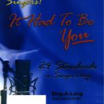 خرید و دانلود نسخه کامل کتاب Jamey Aebersold Jazz/Vol 107 – It Had To Be You. 24 Standards In Singers Keys