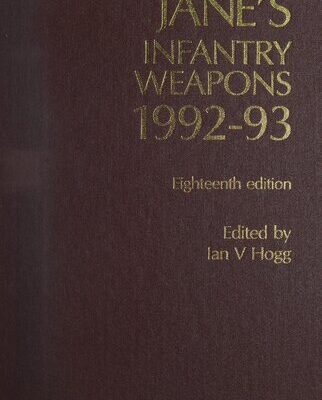 خرید و دانلود نسخه کامل کتاب Janes Infantry Weapons 1992-93