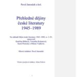 خرید و دانلود نسخه کامل کتاب Janoušek Pavel a kol. Přehledné dějiny české literatury 1945 – 1989