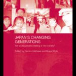 خرید و دانلود نسخه کامل کتاب Japan’s Changing Generations: Are Young People Creating a New Society? (Japan Anthropology Workshop Series)