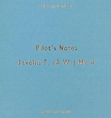 خرید و دانلود نسخه کامل کتاب Javelin F(AW) Mk 4 Pilot’s Notes.A.P.4491D-P.N