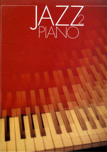 خرید و دانلود نسخه کامل کتاب Jazz Piano 2_68df5114a35a0.jpeg خرید و دانلود نسخه کامل کتاب Jazz Piano 2