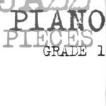 خرید و دانلود نسخه کامل کتاب Jazz piano pieces grade 1