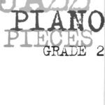 خرید و دانلود نسخه کامل کتاب Jazz piano pieces grade 2