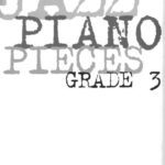 خرید و دانلود نسخه کامل کتاب Jazz piano pieces. Grade 3
