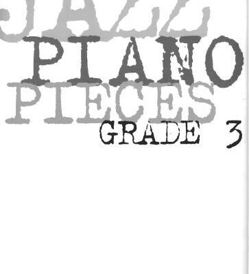 خرید و دانلود نسخه کامل کتاب Jazz piano pieces. Grade 3