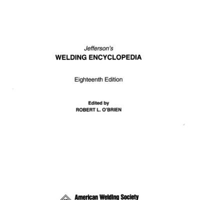 خرید و دانلود نسخه کامل کتاب Jefferson’s Welding Encyclopedia