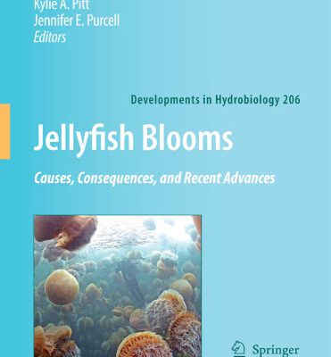 خرید و دانلود نسخه کامل کتاب Jellyfish Blooms: Causes, Consequences and Recent Advances (Developments in Hydrobiology)