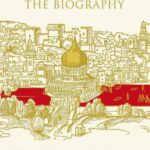 خرید و دانلود نسخه کامل کتاب Jerusalem: The Biography