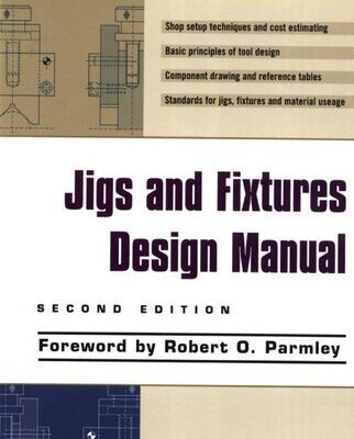 خرید و دانلود نسخه کامل کتاب Jigs and Fixtures Design Manual