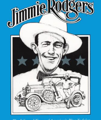 خرید و دانلود نسخه کامل کتاب Jimmie Rodgers: The Life and Times of America’s Blue Yodeler (American Made Music Series)