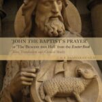 خرید و دانلود نسخه کامل کتاب “John the Baptist’s Prayer” or “The Descent into Hell” from the Exeter Book: Text, Translation and Critical Study