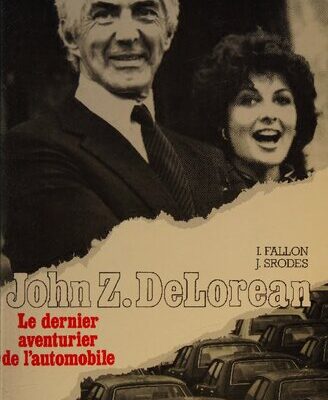 خرید و دانلود نسخه کامل کتاب John Z. Delorean: Le Dernier Aventurier de L’Automobile