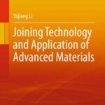 خرید و دانلود نسخه کامل کتاب Joining Technology and Application of Advanced Materials