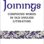 خرید و دانلود نسخه کامل کتاب Joinings: Compound Words in Old English Literature