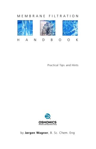 خرید و دانلود نسخه کامل کتاب Jorgen Wagner, Membrane filtration handbook_68ef61a51771a.jpeg خرید و دانلود نسخه کامل کتاب Jorgen Wagner, Membrane filtration handbook