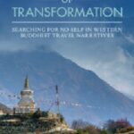 خرید و دانلود نسخه کامل کتاب Journeys of Transformation: Searching for No-Self in Western Buddhist Travel Narratives
