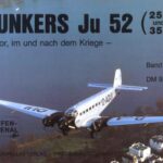خرید و دانلود نسخه کامل کتاب Ju 52 (252 und 352) Vor, im und nach dem kriege