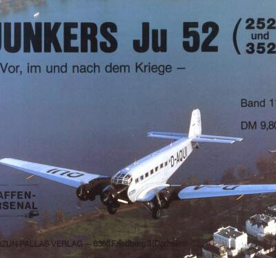 خرید و دانلود نسخه کامل کتاب Ju 52 (252 und 352) Vor, im und nach dem kriege