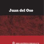 خرید و دانلود نسخه کامل کتاب Juan del oso. Cuento quechua en 15 lenguas quechuas (Quechua/ Qichwa) y lengua asháninka (Arawak)