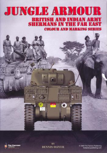 خرید و دانلود نسخه کامل کتاب Jungle Armour. British and Indian Army Shermans in the Far East. Colour and Markings_68f03b707c069.jpeg خرید و دانلود نسخه کامل کتاب Jungle Armour. British and Indian Army Shermans in the Far East. Colour and Markings