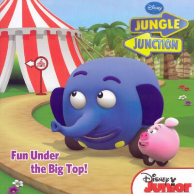 خرید و دانلود نسخه کامل کتاب Jungle Junction Fun Under the Big Top