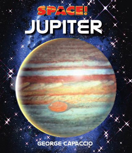 خرید و دانلود نسخه کامل کتاب Jupiter (Space!)_68eebf9388946.jpeg خرید و دانلود نسخه کامل کتاب Jupiter (Space!)
