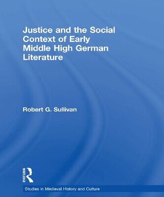 خرید و دانلود نسخه کامل کتاب Justice and the Social Context of Early Middle High German Literature