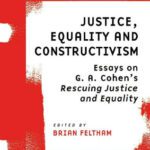 خرید و دانلود نسخه کامل کتاب Justice, Equality and Constructivism: Essays on G. A. Cohen’s Rescuing Justice and Equality (Ratio Special Issues)