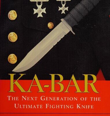 خرید و دانلود نسخه کامل کتاب KA-BAR: The Next Generation of the Ultimate Fighting Knife