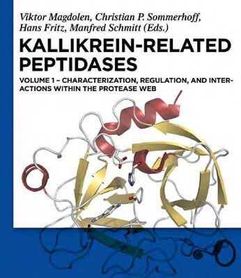 خرید و دانلود نسخه کامل کتاب Kallikrein-Related Peptidases, Volume 1: Characterization, Regulation, and Interactions Within the Protease Web