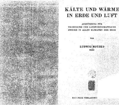 خرید و دانلود نسخه کامل کتاب Kälte und Wärme in Erde und Luft – Ausnützung für technische und landwirtschaftliche Zwecke in allen Klimaten der Erde