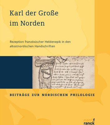 خرید و دانلود نسخه کامل کتاب Karl der Große im Norden: Rezeption französischer Heldenepik in den altostnordischen Handschriften